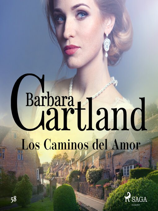 Title details for Los Caminos del Amor (La Colección Eterna de Barbara Cartland 58) by Barbara Cartland - Wait list